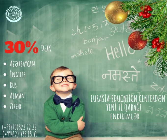 Eurasia Education Center-də Yeni il qabağı 30 % endirim